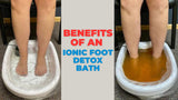 Ionic Foot Detox Bath